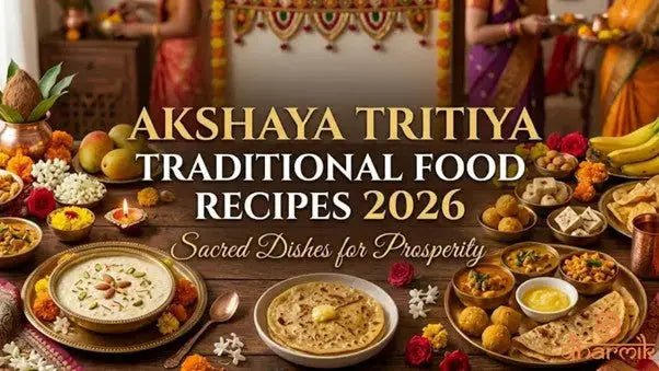 Traditional Akshaya Tritiya thali with rice, sweets, and drinks for Akshaya Tritiya traditional food recipes 2026
