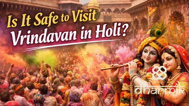 is it safe to visit vrindavan in holi